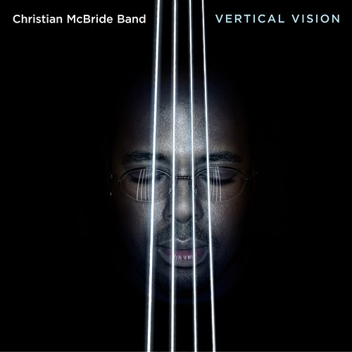 Vertical Vision Christian McBride
