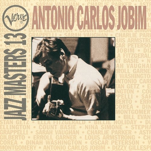 Verve Jazz Masters 13: Antonio Carlos Jobim Antonio Carlos Jobim