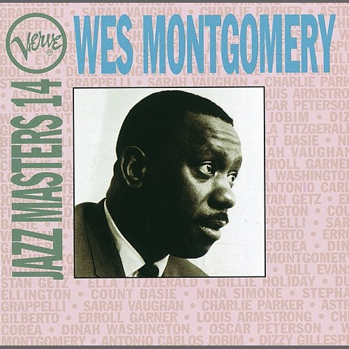 Verve Jazz Masters 14: Wes Montgomery Wes Montgomery