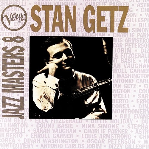 Verve Jazz Masters 8: Stan Getz Stan Getz