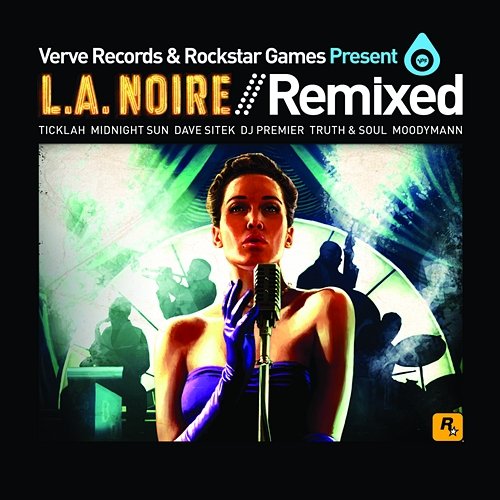 Verve Records and Rockstar Games Present LA Noire Remixed Various Artists
