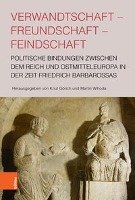 Verwandtschaft - Freundschaft - Feindschaft Bohlau-Verlag Gmbh, Bohlau Koln