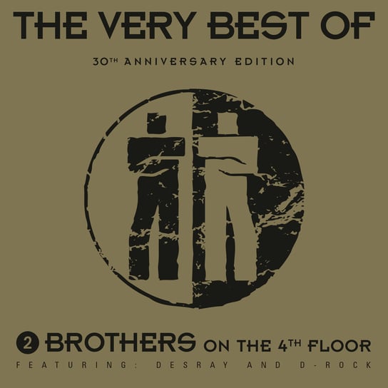 Very Best Of 30th (Anniversary Edition) Two Brothers On The 4th Floor