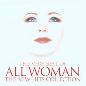 Very Best Of All Woman Various Artists