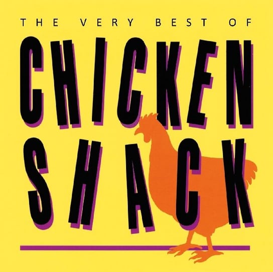 Very Best Of Chicken Shack