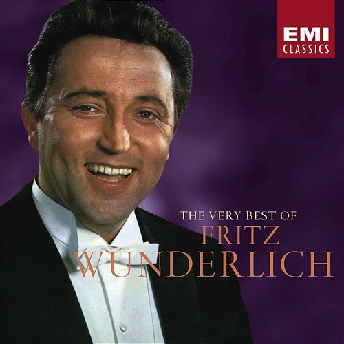 Very Best of Fritz Wunderlich Fritz Wunderlich