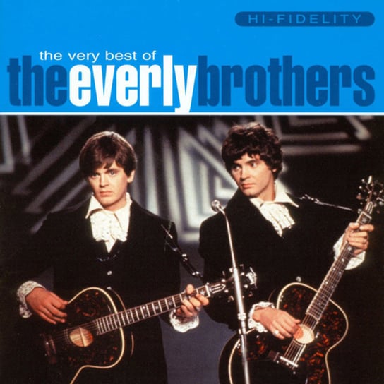 Very Best Of The Everly Brothers (+ 5 Bonus Tracks) (Hi-Fidelity) The Everly Brothers