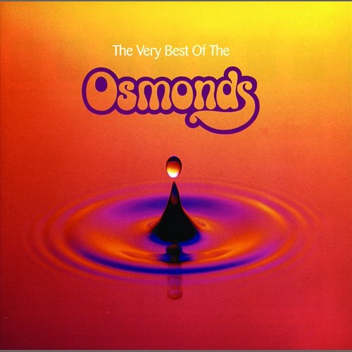 Very Best Of The Osmonds The Osmonds