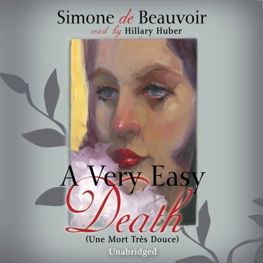 Very Easy Death de Beauvoir Simone