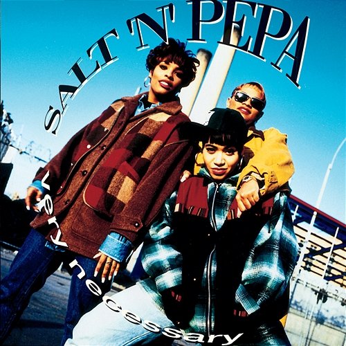 Very Necessary Salt-N-Pepa