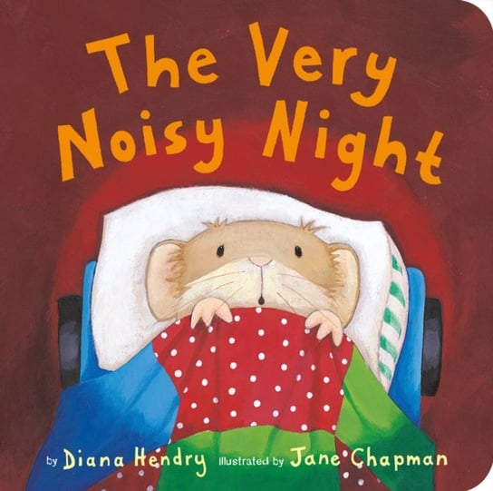 Very Noisy Night, The Diana Hendry