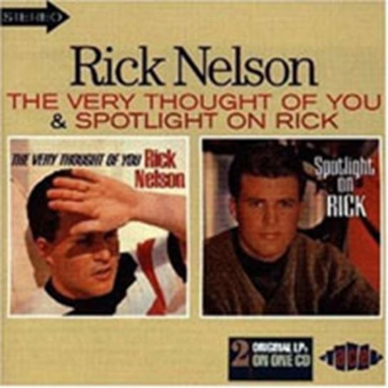 Very Thought Of You/spotl Nelson Ricky