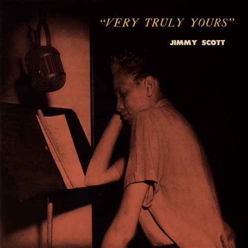 Very Truly Yours Jimmy Scott