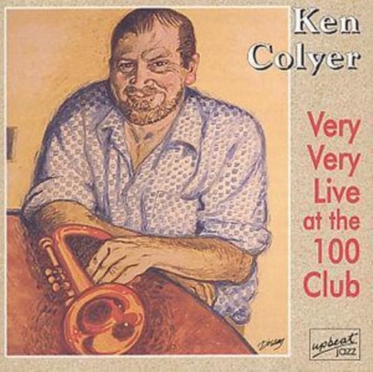 Very, Very Live At The 100 Club Colyer Ken