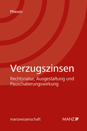 Verzugszinsen Manz'sche Verlags- u. Universitätsbuchhandlung