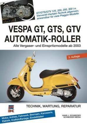 Vespa GT, GTS, GTV Automatik-Roller Delius Klasing