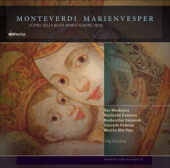 Vespro Della Beata Maria Vergine Vox Werdensis, Himlische Cantorey, Knabenchor Hannover, Concerto Palatino, Musica Alta Ripa