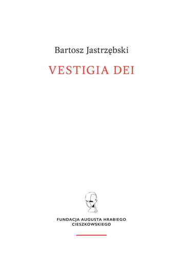 Vestigia Dei Jastrzębski Bartosz