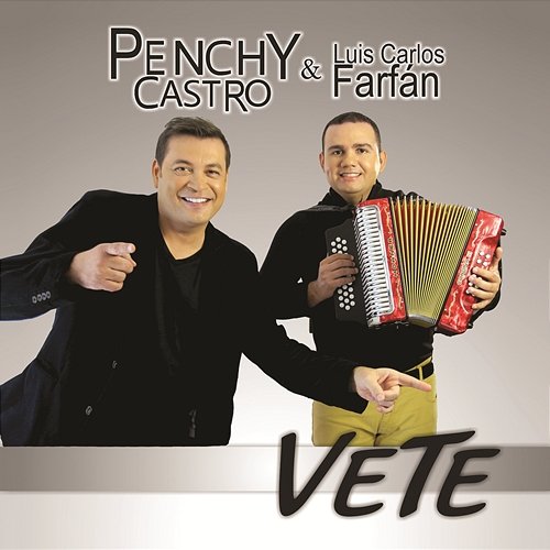 Vete Penchy Castro, Luis Carlos Farfán