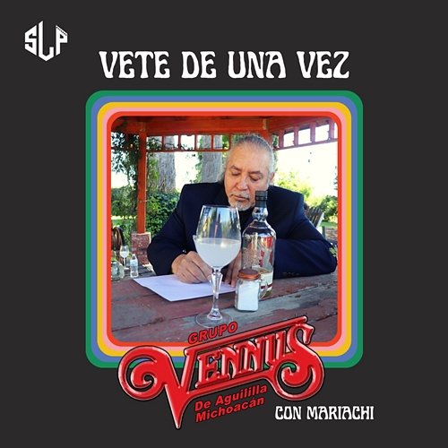 Vete De Una Vez Grupo Venus de Aguililla Michoacán