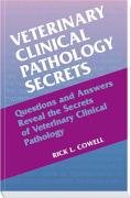 Veterinary Clinical Pathology Secrets Cowell Rick L.