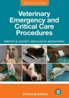Veterinary Emergency and Critical Care Procedures Hackett Timothy B., Mazzaferro Elisa M.