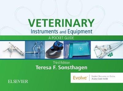 Veterinary Instruments and Equipment: A Pocket Guide Sonsthagen Teresa F.