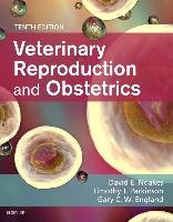 Veterinary Reproduction and Obstetrics Noakes David E., Parkinson Timothy J., England Gary C. W.