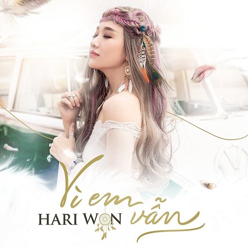 Vì Em Vẫn Hari Won