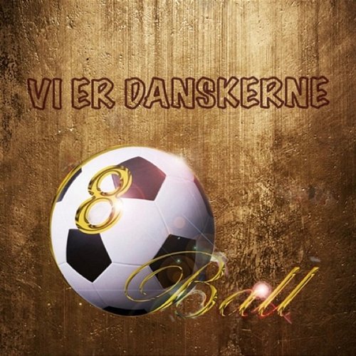 VI ER DANSKERNE 8Ball