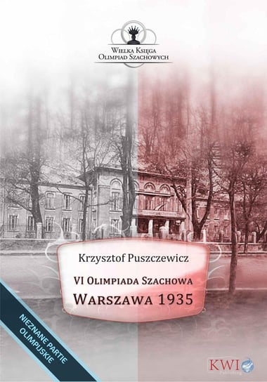 VI Olimpiada Szachowa. Warszawa 1935 Puszczewicz Krzysztof