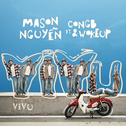 Vi Vu CONGB, WOKEUP, Mason Nguyen