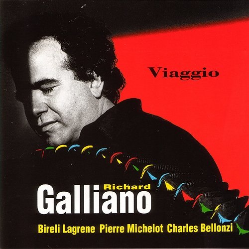 Viaggio Biréli Lagrène, Richard Galliano, Pierre Michelot, Charles Bellonzi