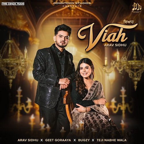 Viah Arav Sidhu, Geet Goraaya & Bugzy