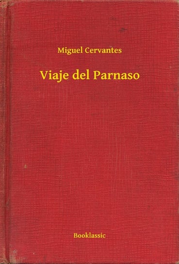 Viaje del Parnaso Cervantes Miguel