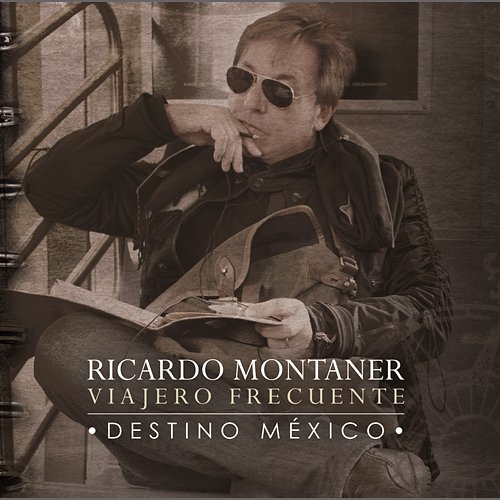 Viajero Frecuente - Destino México Ricardo Montaner