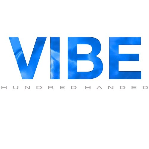 Vibe Hundred Handed