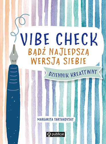 Vibe Check. Bądź najlepszą wersją siebie Margarita Tartakovsky