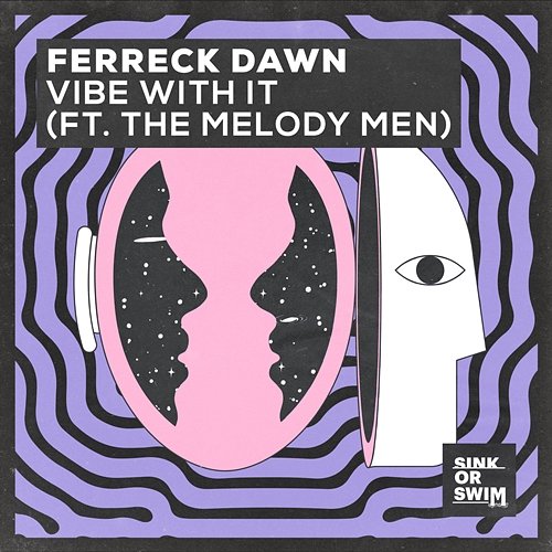 Vibe With It Ferreck Dawn feat. The Melody Men