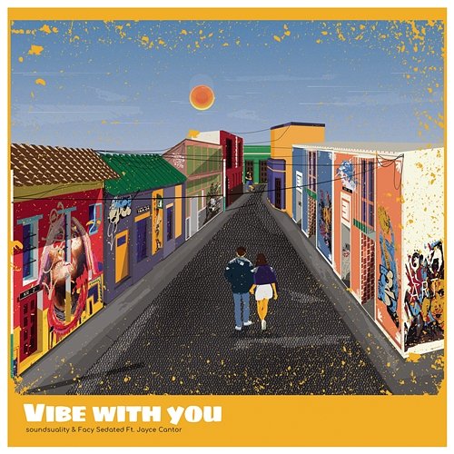 Vibe With You Soundsuality & Facy Sedated feat. Jayce Cantor