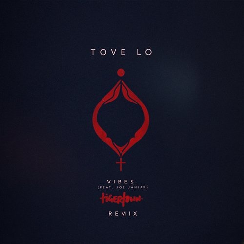 Vibes Tove Lo feat. Joe Janiak
