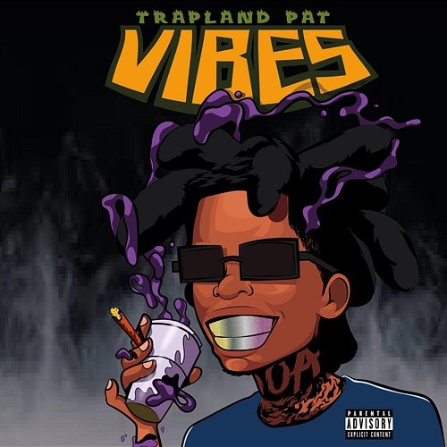 Vibes Trapland Pat