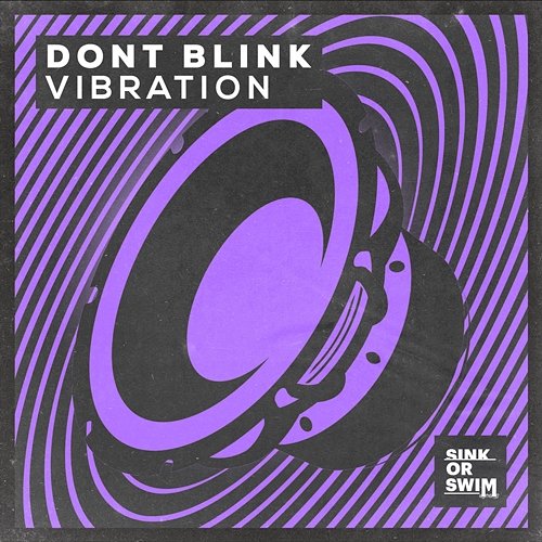 VIBRATION DONT BLINK