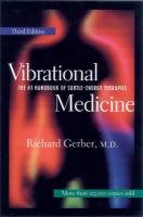 Vibrational Medicine Richard Gerber