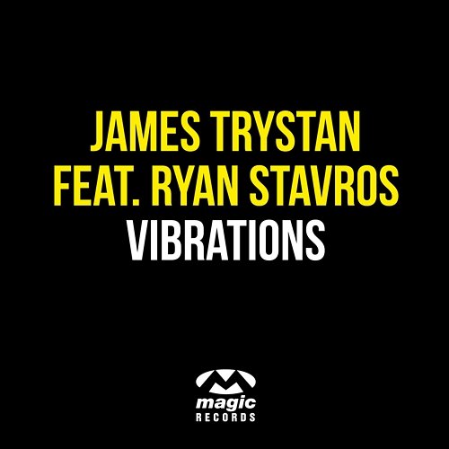Vibrations James Trystan feat. Ryan Stavros