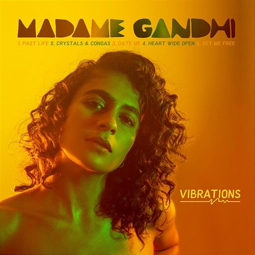 Vibrations Madame Gandhi