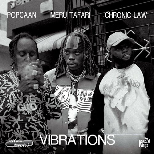 Vibrations Imeru Tafari, Popcaan, Chronic Law