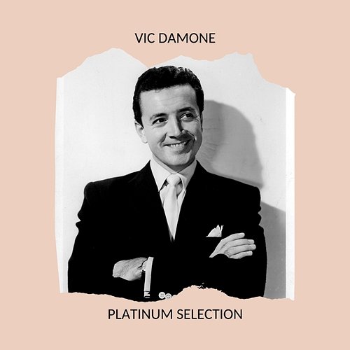 Vic Damone - Platinum Selection Vic Damone