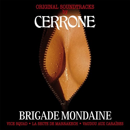 Vice Squad : The Original Soundtrack Anthology Cerrone
