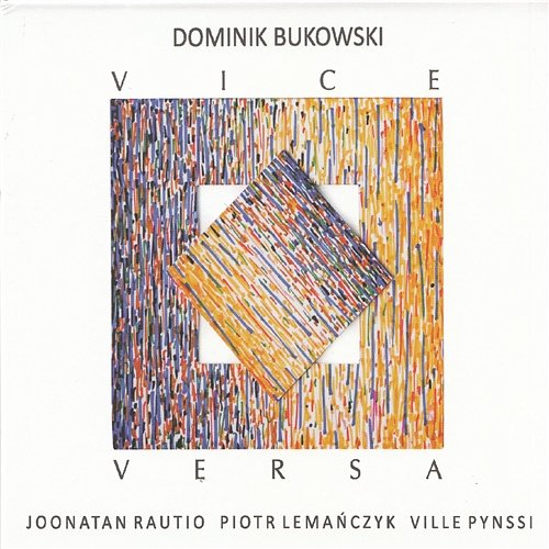 Vice Versa Dominik Bukowski